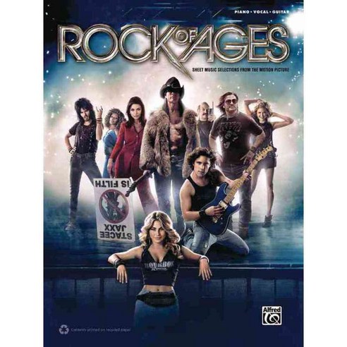 Rock of Ages: Sheet Music Selections From the Motion Picture: Piano/ Vocal/ Guitar, Alfred Pub Co