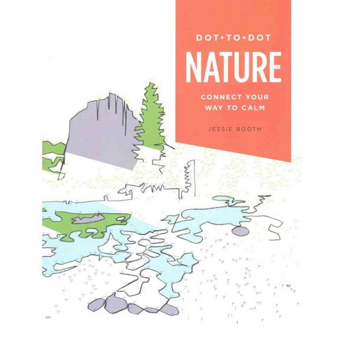Dot-to-Dot Nature: Connect Your Way to Calm, Little Brown & Co
