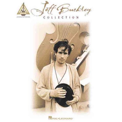 Jeff Buckley Collection: Guitar Recorded Versions, Hal Leonard Corp