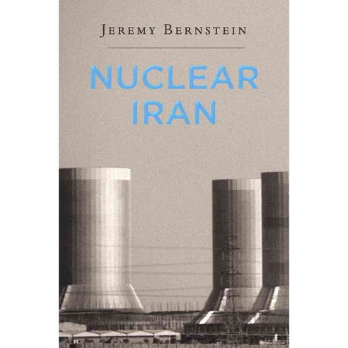 Nuclear Iran, Harvard Univ Pr