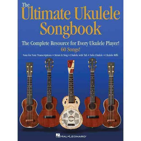The Ultimate Ukulele Songbook: The Complete Resource for Every Uke Player!, Hal Leonard Corp