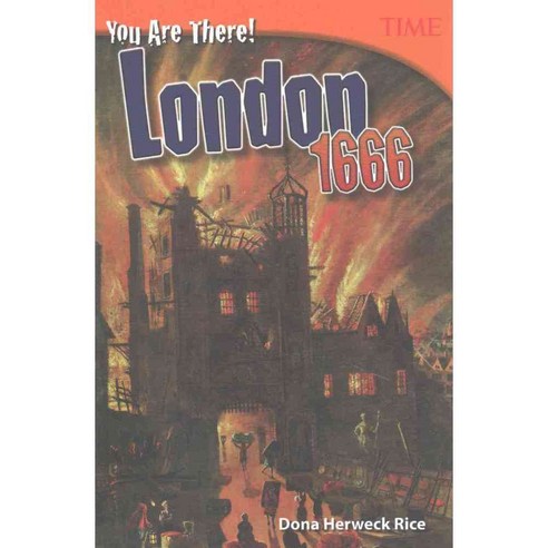 You Are There! London 1666, Teacher Created Materials