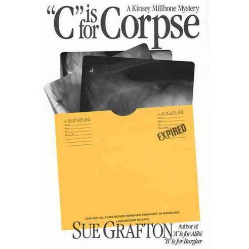 C Is for Corpse: A Kinsey Millhone, Henry Holt & Co