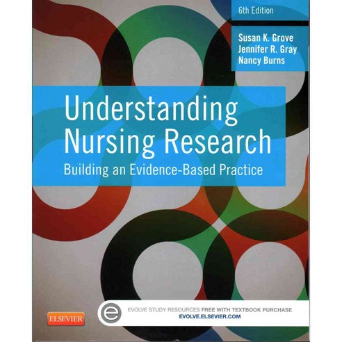 Understanding Nursing Research: Building an Evidence-Based Practice Revised, W B Saunders Co