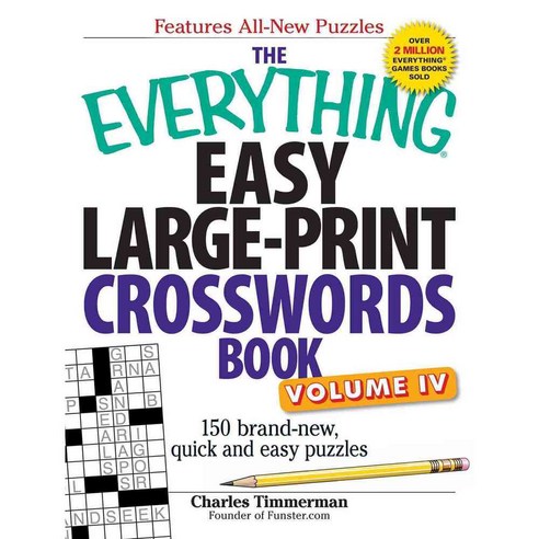 The Everything Easy Large-Print Crosswords Book: 150 Brand-New Quick and Easy Puzzles