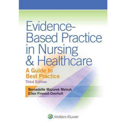 Evidence-Based Practice in Nursing &amp; Healthcare: A Guide to Best Practice, Lipp