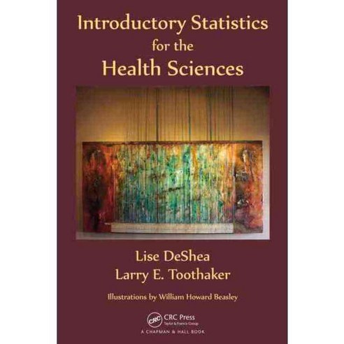 Introductory Statistics for the Health Sciences, Chapman & Hall