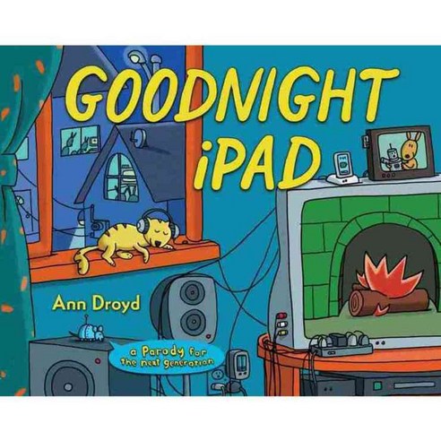 Goodnight iPad: A Parody for the Next Generation, Blue Rider Pr
