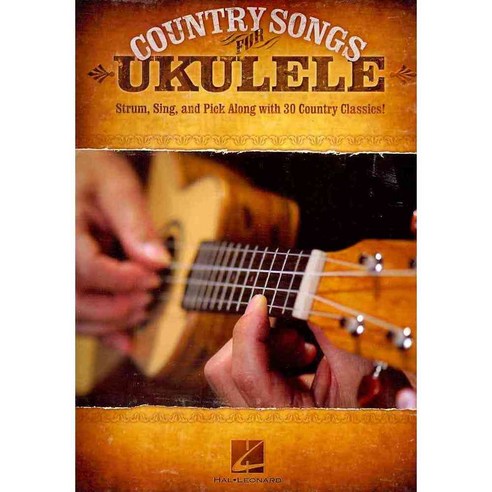 Country Songs for Ukulele, Hal Leonard Corp