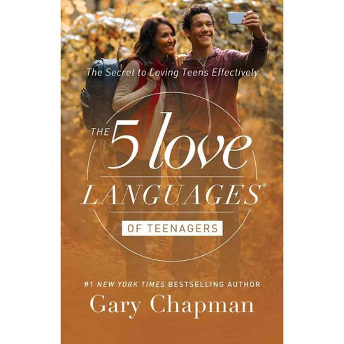 The 5 Love Languages of Teenagers: The Secret to Loving Teens Effectively, Northfield Pub