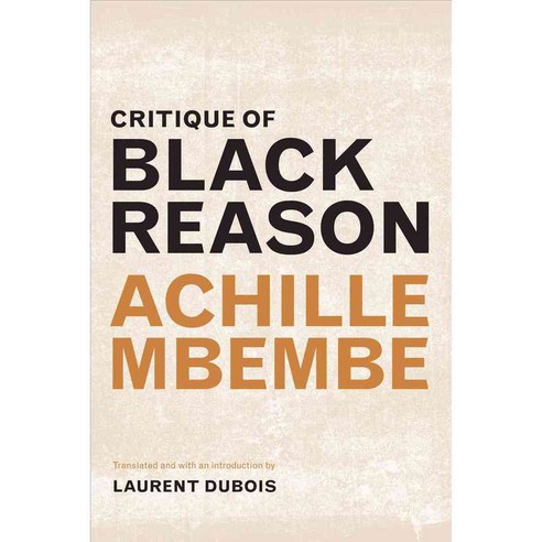 Critique of Black Reason, Duke Univ Pr