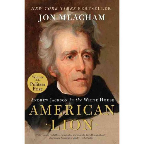 American Lion: Andrew Jackson in the White House, Random House Inc