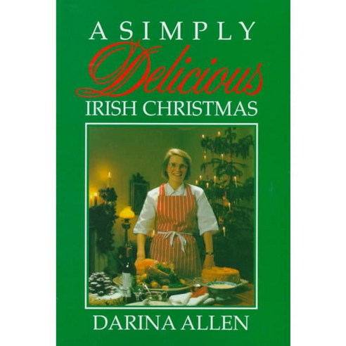 A Simply Delicious Irish Christmas, Pelican Pub Co Inc