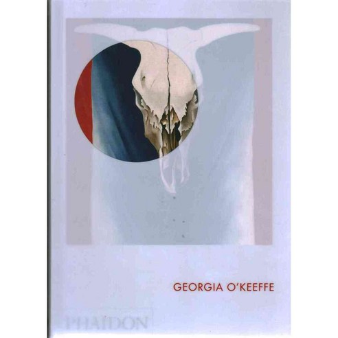 Georgia O''Keeffe, Phaidon Inc Ltd