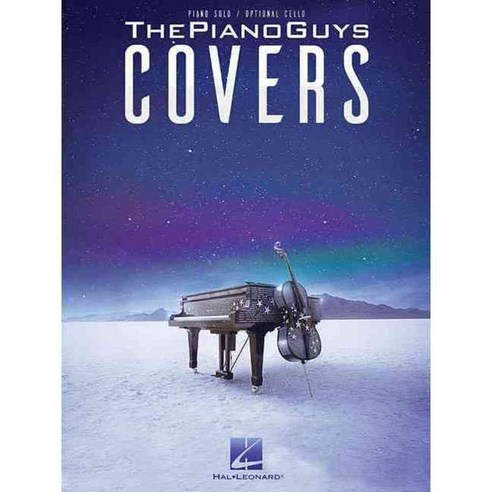 The Piano Guys Covers: Piano Solo / Optional Cello, Hal Leonard Corp