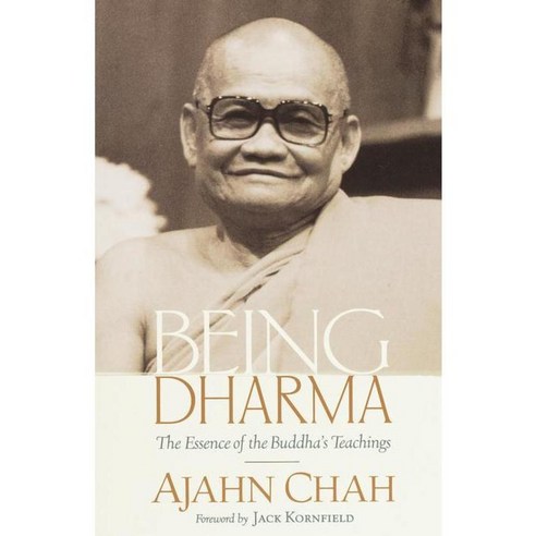 Being Dharma: The Essence of the Buddha''s Teachings, Shambhala Pubns