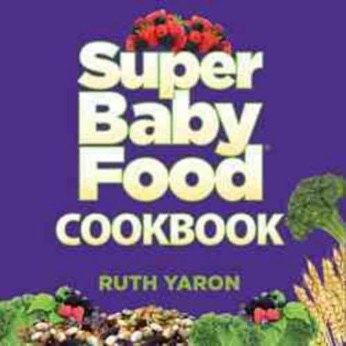 Super Baby Food Cookbook, F J Roberts Pub