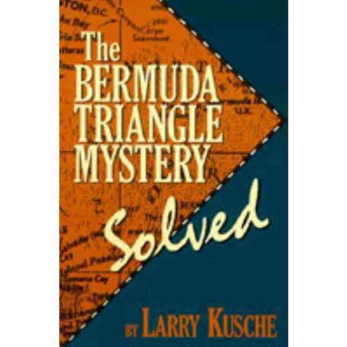 The Bermuda Triangle Mystery Solved, Prometheus Books