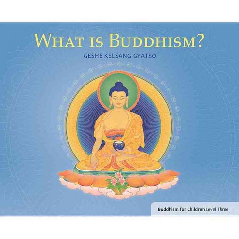 What is Buddhism?, Tharpa Pubns
