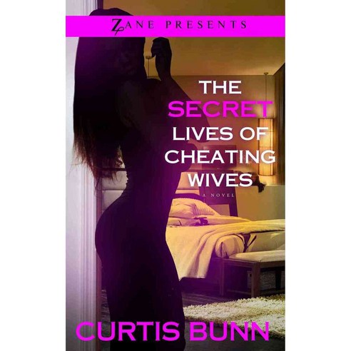 The Secret Lives of Cheating Wives, Strebor Books Intl