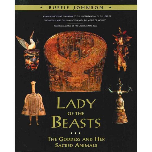 Lady of the Beasts: The Goddess and Her Sacred Animals, Inner Traditions