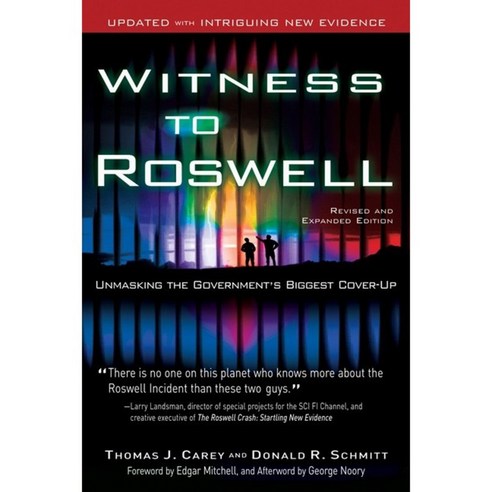 Witness to Roswell: Unmasking the Government''s Biggest Cover-Up, New Page Books