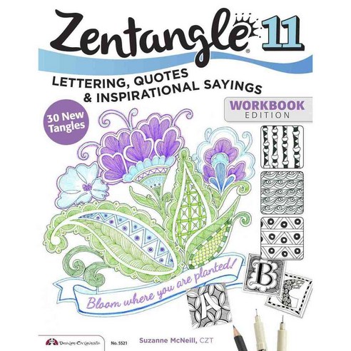 Zentangle 11: Lettering Quotes and Inspirational Sayings, Design Originals