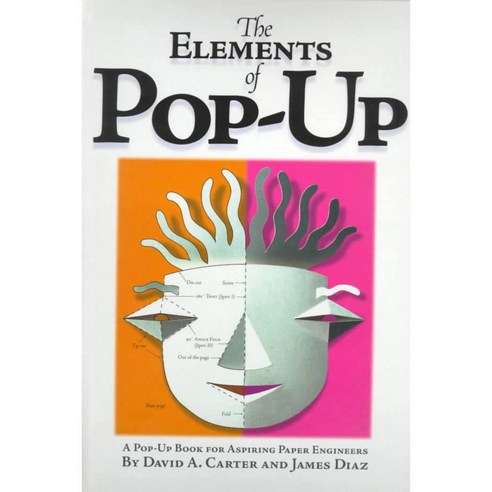 The Elements of Pop-Up: A Pop-Up Book for Aspiring Paper Engineers, Little Simon