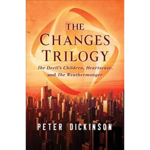 The Changes Trilogy: The Devil''s Children Heartsease and The Weathermonger, Open Road Media Teen & Tween