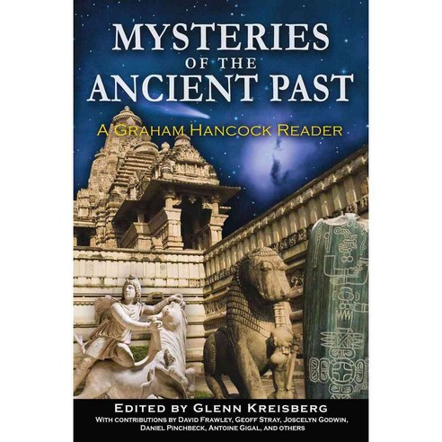Mysteries of the Ancient Past: A Graham Hancock Reader, Bear & Co