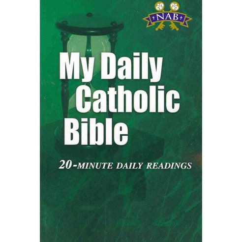 My Daily Catholic Bible: 20-Minute Daily Readings, Our Sunday Visitor