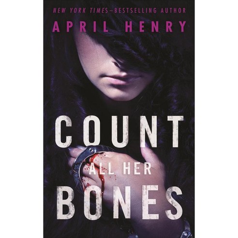 Count All Her Bones, Henry Holt Books for Young Readers