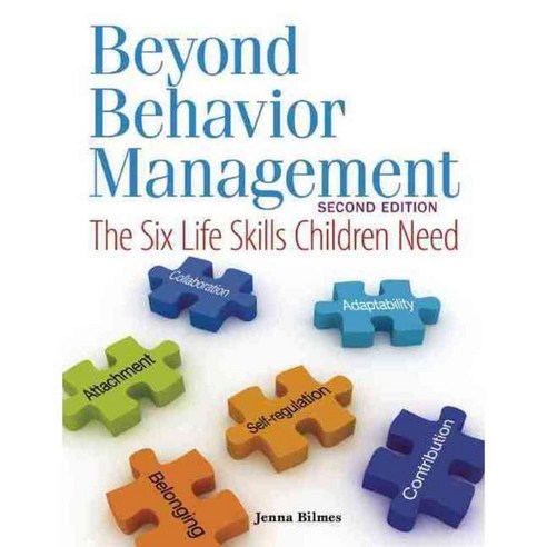 Beyond Behavior Management: The Six Life Skills Children Need, Redleaf Pr