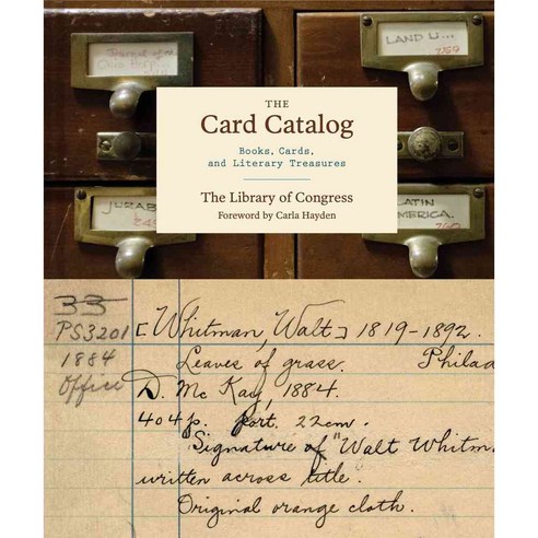 The Card Catalog: Books Cards and Literary Treasures, Chronicle Books Llc