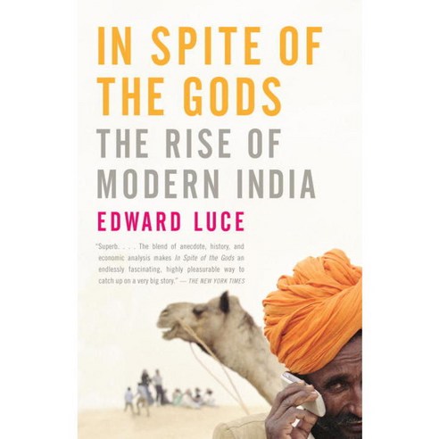 In Spite of the Gods: The Rise of Modern India, Anchor Books