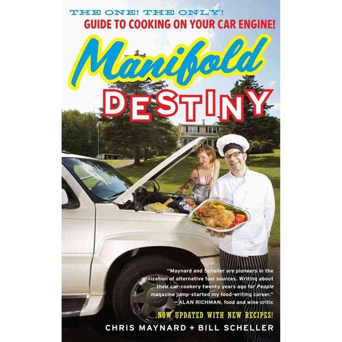 Manifold Destiny: The One! The Only! Guide to Cooking on Your Car Engine!, Simon & Schuster