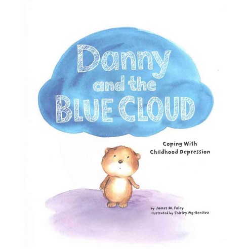 Danny and the Blue Cloud: Coping with Childhood Depression, Magination Pr