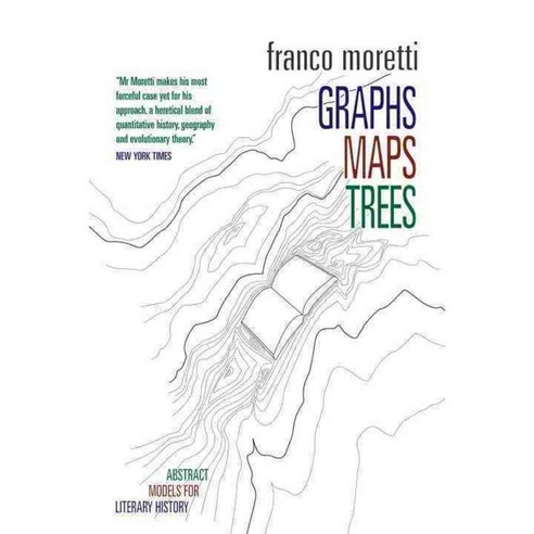 Graphs Maps Trees: Abstract Models for a Literary History, Verso Books