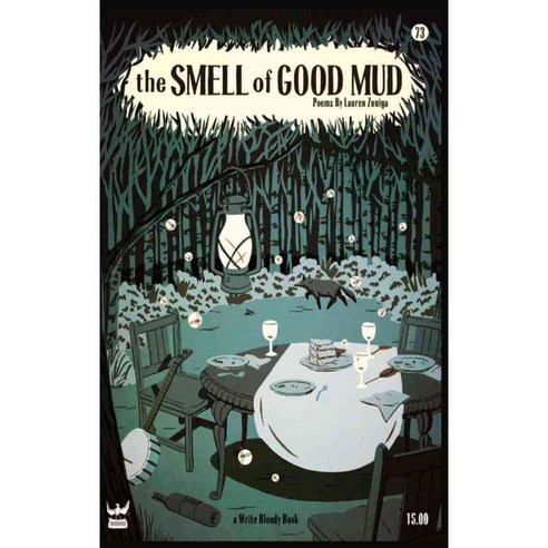 The Smell of Good Mud, Write Bloody Pub