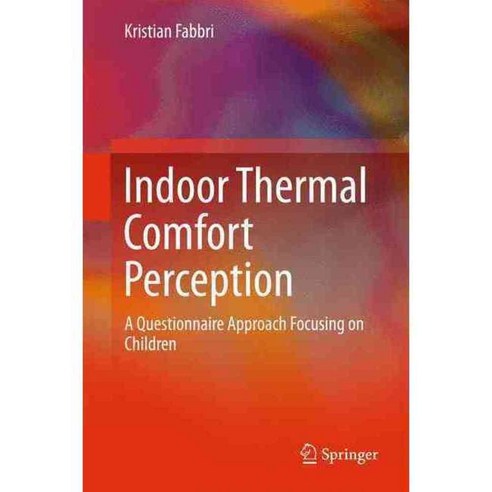 Indoor Thermal Comfort Perception: A Questionnaire Approach Focusing on Children, Springer Verlag