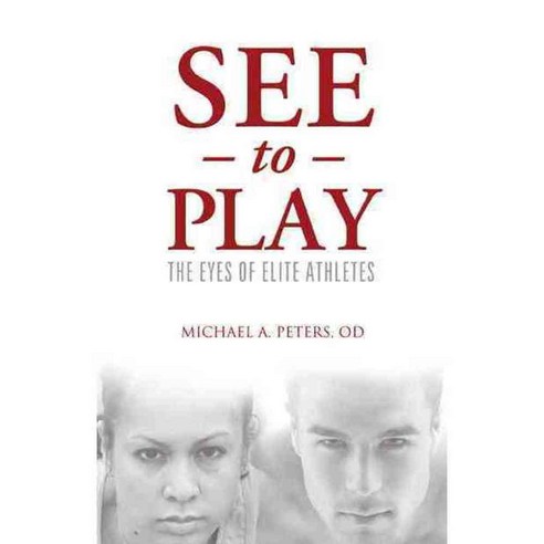 See to Play: The Eyes of Elite Athletes, Bascom Hill Pub Group Ltd