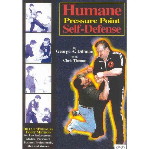 Humane Pressure Point Self-Defense, Dillman Karate Intl Pubns
