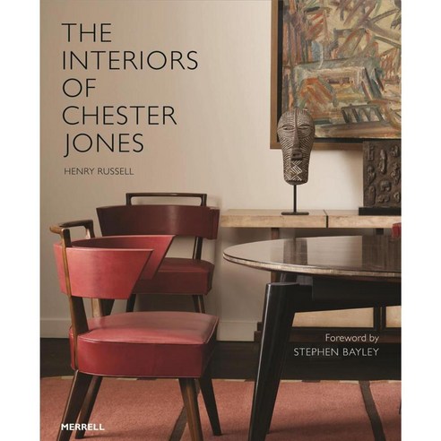 The Interiors of Chester Jones, Merrell Pub Ltd