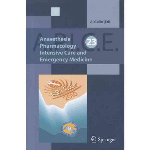 Anaesthesia Pharmacology Intensive Care and Emergency A.P.I.C.E., Springer Verlag