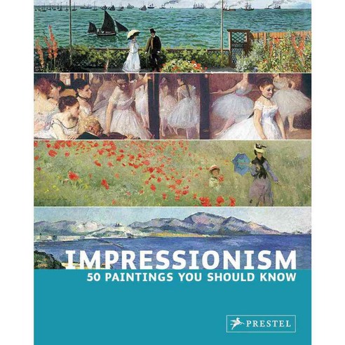 Impressionism: 50 Paintings You Should Know, Prestel Pub