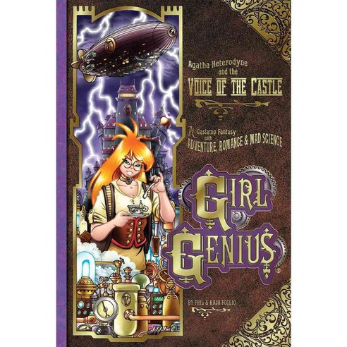 Girl Genius 7: Agatha Heterodyne & the Voice of the Castle, Studio Foglio