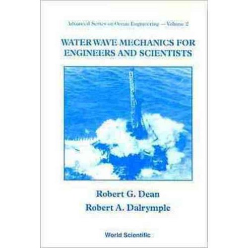 Water Wave Mechanics for Engineers & Scientists, World Scientific Pub Co Inc