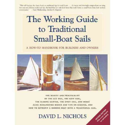 The Working Guide to Traditional Small-Boat Sails: A How-To Handbook for Builders and Owners, Breakaway Books
