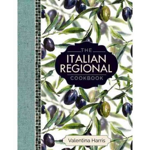 The Italian Regional Cookbook, Lorenz Books