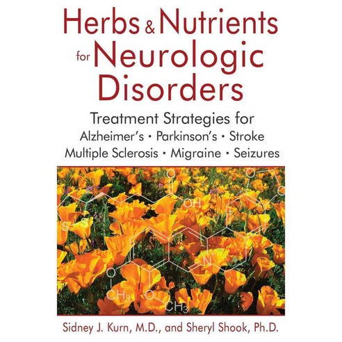Herbs & Nutrients for Neurologic Disorders, Healing Arts Pr